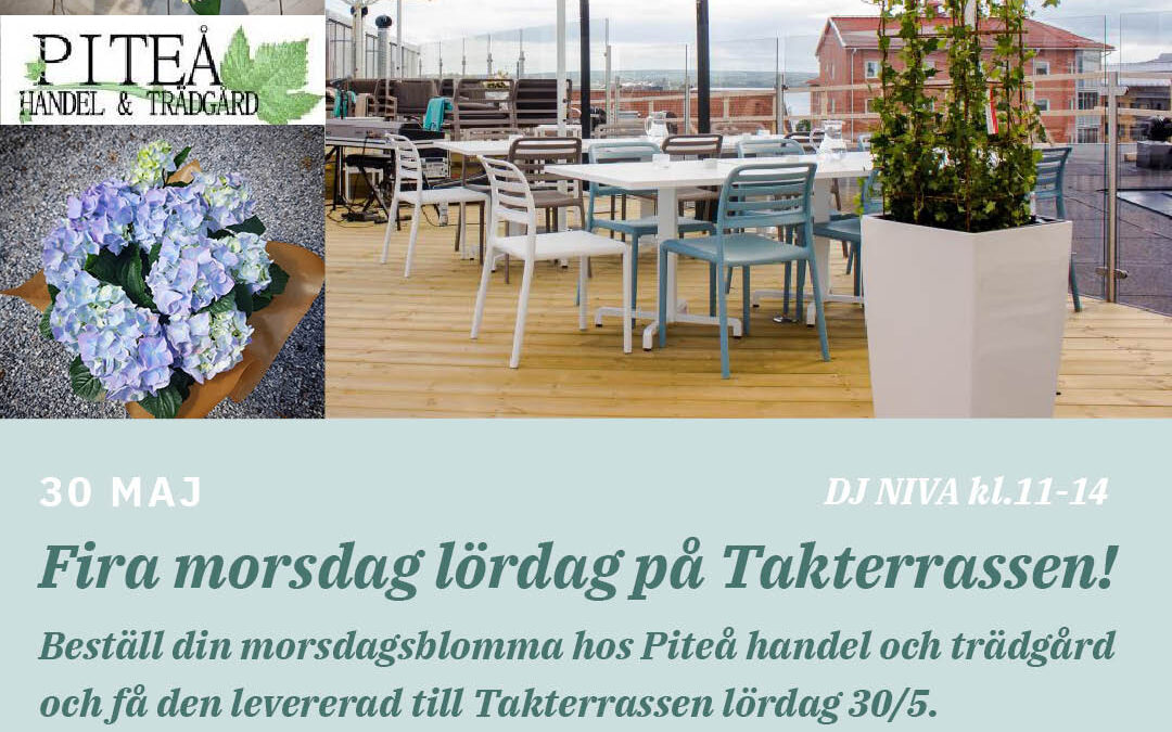 Fira morsdag på Takterrassen lördag 30/5